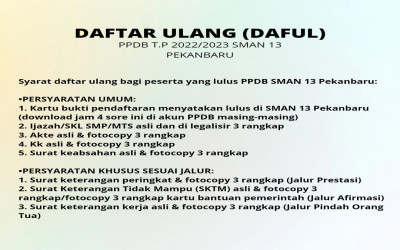Daftar Ulang (DAFUL) PPDB T.P 2022/2023 SMA Negeri 13 Pekanbaru